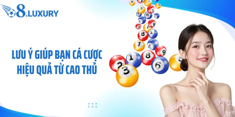 Xổ Số Siêu Tốc - Hình Thức Quay Thưởng Nhanh, Hấp Dẫn Tại O8 4 Lưu ý giúp bạn cá cược hiệu quả từ cao thủ